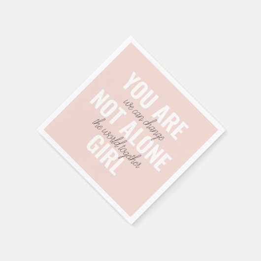 Sie sind nicht allein Mädchen positive Motivation Serviette (Ecke)
