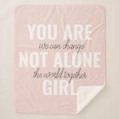 Sie sind nicht allein Mädchen positive Motivation Sherpadecke (Vorderseite)