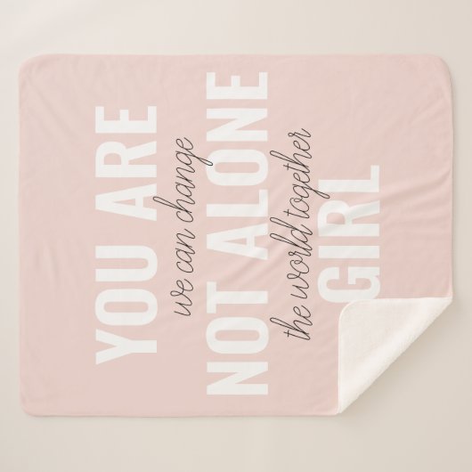 Sie sind nicht allein Mädchen positive Motivation  Sherpadecke (Vorderseite (Horizontal))