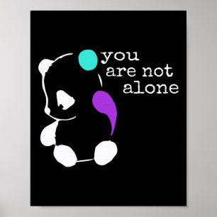 Sie sind nicht allein Semicolon Geschenk Suizidprä Poster