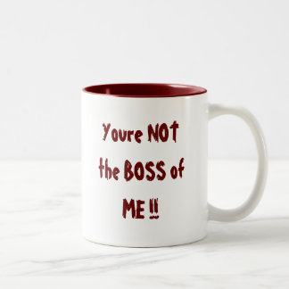 Sie sind NICHT der CHEF von MIR!! Zweifarbige Tasse