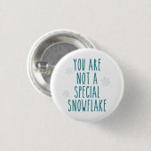 Sie sind nicht eine spezielle Schneeflocke Button (Vorne & Hinten)