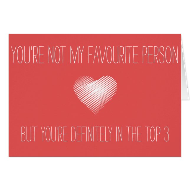 Sie sind nicht mein Liebling, aber Sie sind Spitze (Vorderseite (Horizontal))