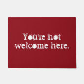 Sie sind nicht willkommene hier Türmatte (Vorderseite)