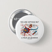 Sie sind nichts aber ein Satz Neuronen (Synapse) Button (Vorne & Hinten)