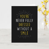 Sie sind nie vollständig bekleidet ohne ein Lächel Karte (Gelbe Blume)