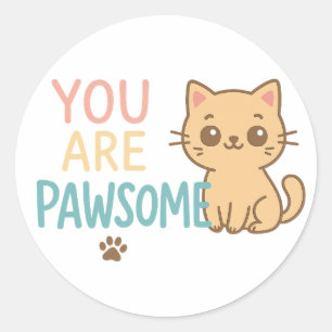 Sie sind pawsome - Niedliches Cat Pub Design Runder Aufkleber