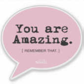 Sie sind Phantastisch - Affirmation Aufkleber (Vorderseite)