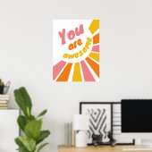 Sie sind phantastisch ein positives Affirmation Po Poster (Heimbüro)