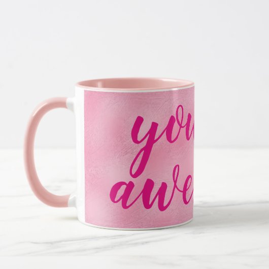 Sie sind phantastisch PINK Design Tasse (Links)