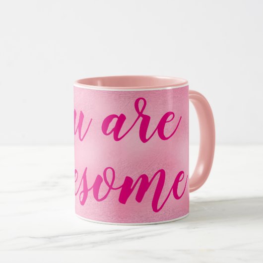 Sie sind phantastisch PINK Design Tasse (VorderseiteRechts)