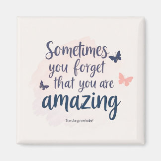 Sie sind Phantastische Erinnerung - inspirierendes Magnet