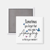 Sie sind Phantastische Erinnerung - inspirierendes Magnet (Vorderseite/Rückseite)