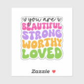 Sie sind schön stark geliebt, positiv aufkleber (Blatt)