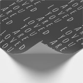 Sie sind Schwarz-weiß inspirierende Worte Geschenkpapier (Ecke)