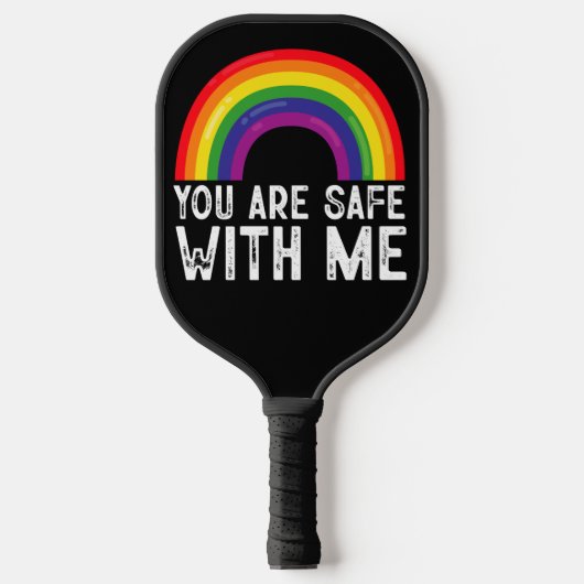 Sie sind sicher mit meinem LGBTQ-Stolz Monat Regen Pickleball Schläger (Vorderseite)