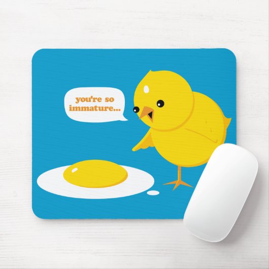 Sie sind… so unreif mousepad (Mit Mouse)