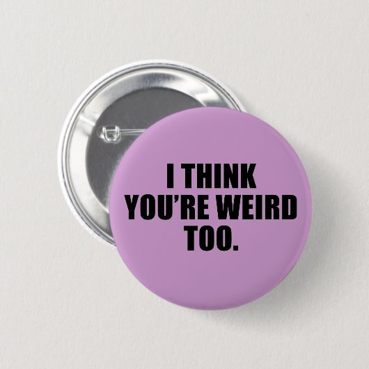 Sie sind sonderbare auch Knöpfe Button (Vorne & Hinten)