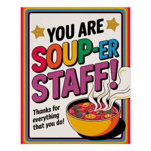 Sie sind Soup-er-Mitarbeiter Vielen Dank Poster