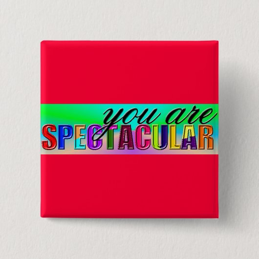 Sie sind spektakulär Button (Vorderseite)