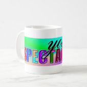 Sie sind spektakulär kaffeetasse (Vorderseite Links)