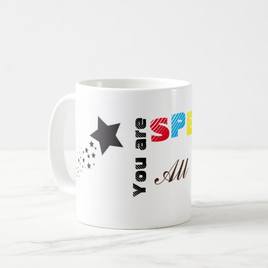Sie sind spezielle Tasse (Vorderseite Links)