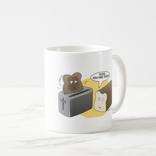 Sie sind Toast-Tasse Kaffeetasse (VorderseiteRechts)