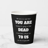 [Sie sind tot für uns] Witziger Mitarbeiter, der P Pappbecher (Vorderseite)
