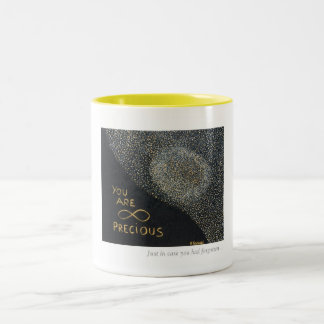 Sie sind unendlich wertvoll zweifarbige tasse