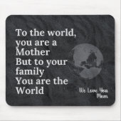 Sie sind unsere Mama Mousepad (Vorne)