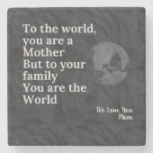 Sie sind unsere Mama Steinuntersetzer (Vorderseite)