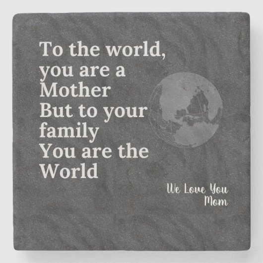 Sie sind unsere Mama Steinuntersetzer (Vorderseite)