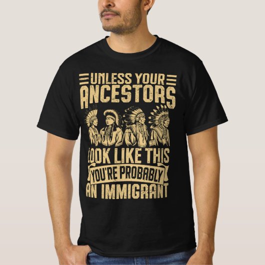 Sie sind wahrscheinlich ein Immigrant T-Shirt (Vorderseite)