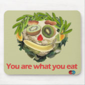 Sie sind, was Sie essen Mousepad (Vorne)