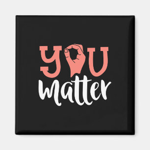 Sie sind wichtig Taube Awareness ASL Sign Language Magnet
