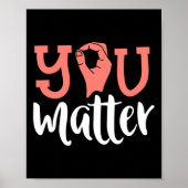 Sie sind wichtig Taube Awareness ASL Sign Language Poster (Vorne)