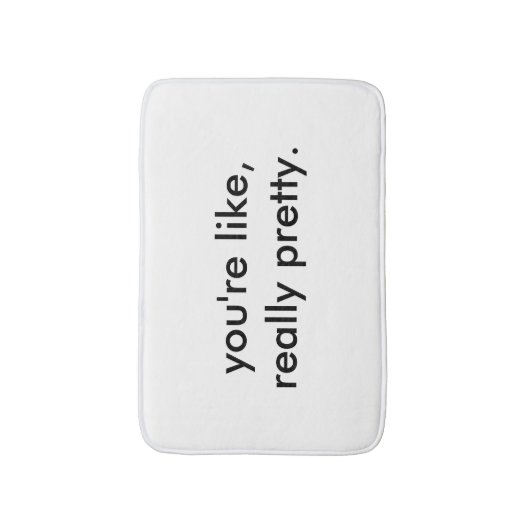 Sie sind wie wirklich hübsche Bad-Matte Badematte (Vorderseite Vertikal)