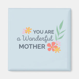 Sie sind wunderbarer Magnet der Mutter des Tag 