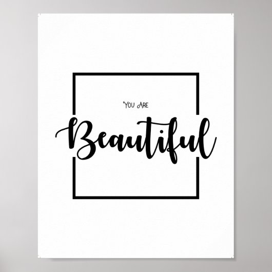 Sie sind wunderschön, Girl Quotes, Wanddekoration Poster (Vorne)