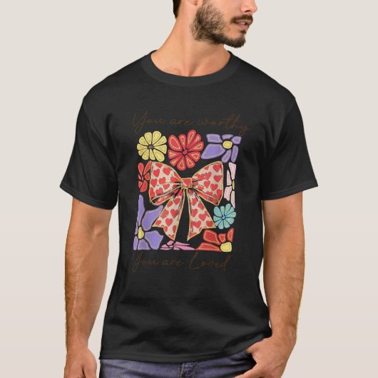 Sie sind würdig Love Boho Blume Coquette Bow Wome T-Shirt (Vorderseite)