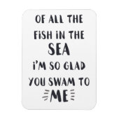 Sie sind zu mir gewandert - Romantisches Zitatmaga Magnet (Vertikal)