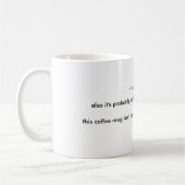 "Sie sind zu nah " Kaffeetasse (Links)
