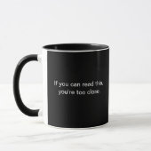 Sie sind zu nahe kombinierte Tasse (Links)