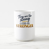Sie sind zu stark, Gott ist stärker Kaffeetasse (Mittel)