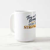 Sie sind zu stark, Gott ist stärker Kaffeetasse (Vorderseite Links)
