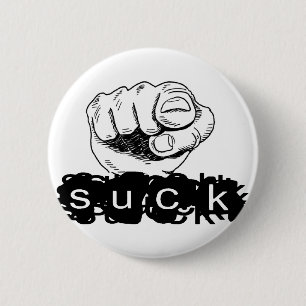 Sie sind zum Kotzen Button