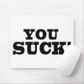 Sie sind zum Kotzen Mousepad (Mit Mouse)