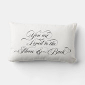 Sie sind zum Mond- und Backskript geliebt Lendenkissen (Rückseite)