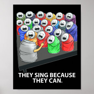 Sie singen, weil sie Musik Spaß haben können Poster