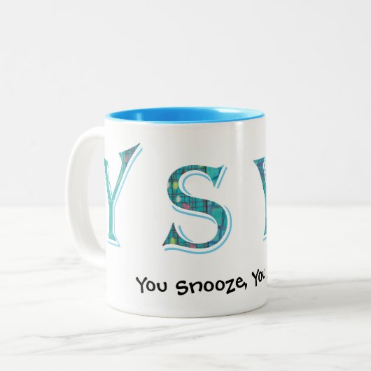 Sie Snooze, Sie verlieren Zweifarbige Tasse (Vorderseite Links)
